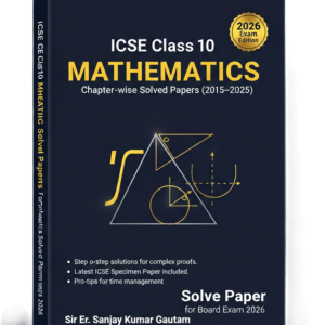 ICSE Class 10 Mathematics Solution  By Er. S K Gautam